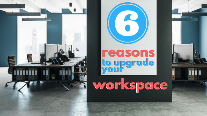 6 Signs It’s Time To Upgrade Your Workspace Technology