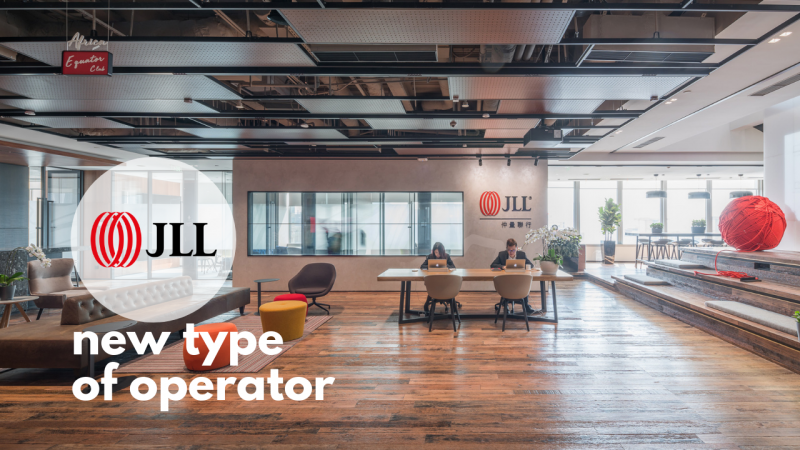 JLL: Corporate Demand For Coworking Ushers In A “New Type Of Operator”