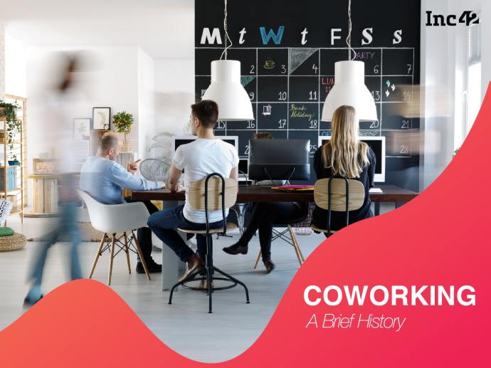 How Coworking Changed The Way People Work And Why It’s Still Going Strong – Inc42 Media